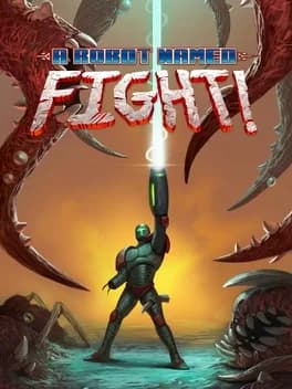 A Robot Named Fight