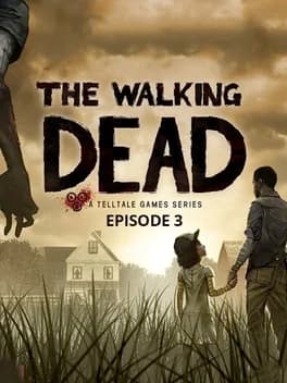 The Walking Dead: Season One - Episode 3: Long Road Ahead