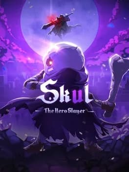 Skul: The Hero Slayer