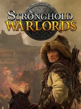 Stronghold: Warlords