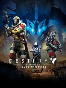 Destiny: House of Wolves