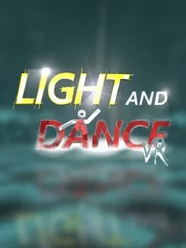Light and Dance VR