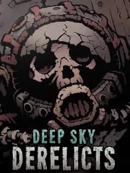 Deep Sky Derelicts
