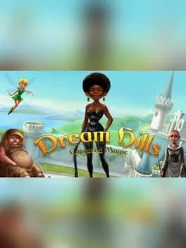 Dream Hills: Captured Magic