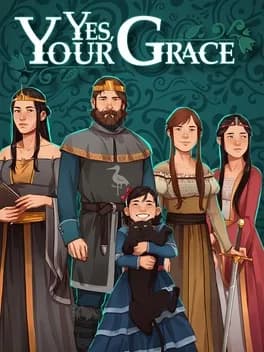 Yes, Your Grace