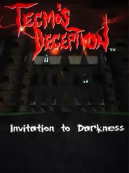 Tecmo's Deception: Invitation to Darkness