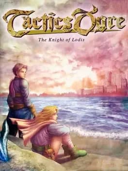 Tactics Ogre: The Knight of Lodis