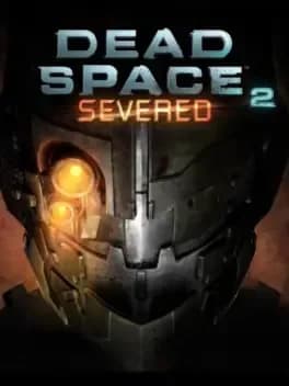 Dead Space 2: Severed