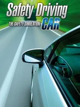 Safety Driving Simulator: Car