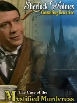 Sherlock Holmes Consulting Detective: The Case of the Mystified Murderess