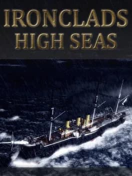 Ironclads: High Seas