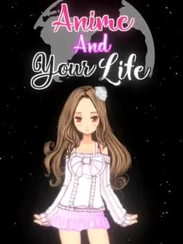 Anime and Your Life