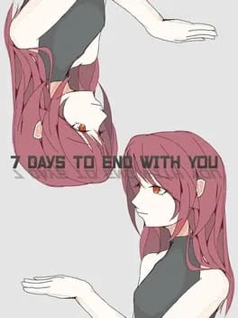 7 Days to End with You