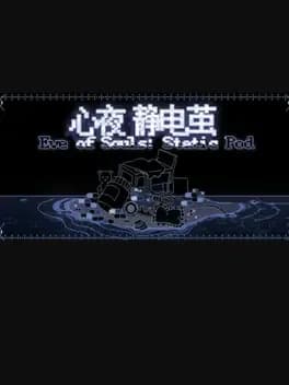 Eve of Souls: Static Pod