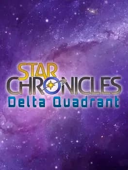 Star Chronicles: Delta Quadrant