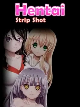 Hentai Strip Shot