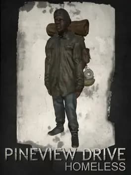 Pineview Drive: Homeless