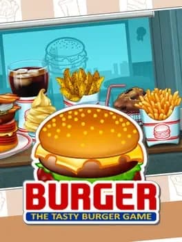Burger: The Tasty Burger Game