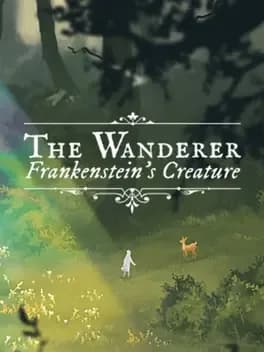 The Wanderer: Frankenstein's Creature