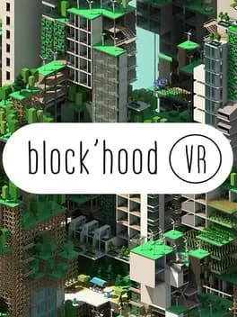 Block'hood VR