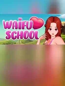 Waifu School