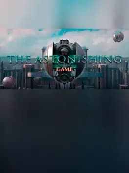 The Astonishing Game