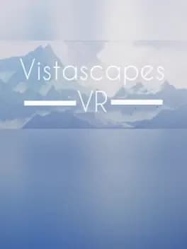 Vistascapes VR