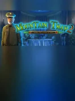 Mountain Trap 2: Under the Cloak of Fear