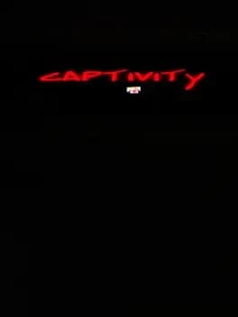 Captivity