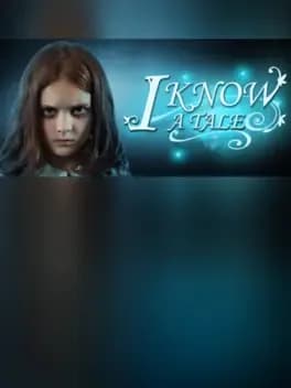 I Know a Tale