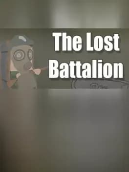 The Lost Battalion: All Out Warfare