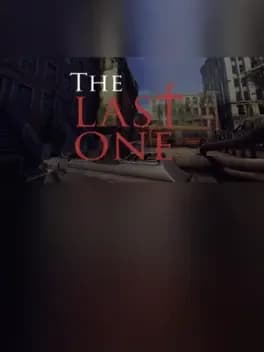 The Last One