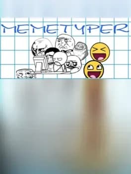 Memetyper