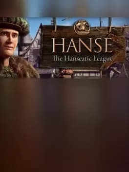 Hanse - The Hanseatic League