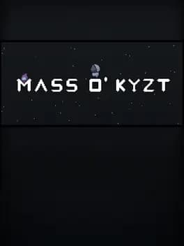 Mass O' Kyzt