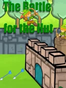 The Battle for the Hut