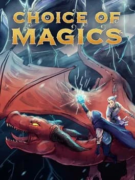 Choice of Magics
