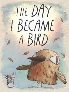 The Day I Became a Bird