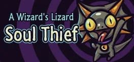 A Wizard's Lizard: Soul Thief