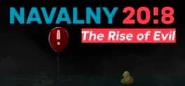 Navalny 20!8 : The Rise of Evil