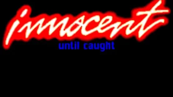 Innocent Until Caught — Screenshoty