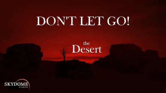 Don't Let Go! — Screenshoty