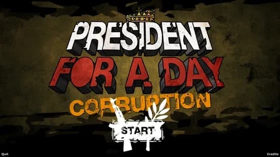 President for a Day - Corruption — Screenshots