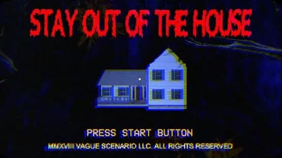 Stay Out of the House — Screenshoty