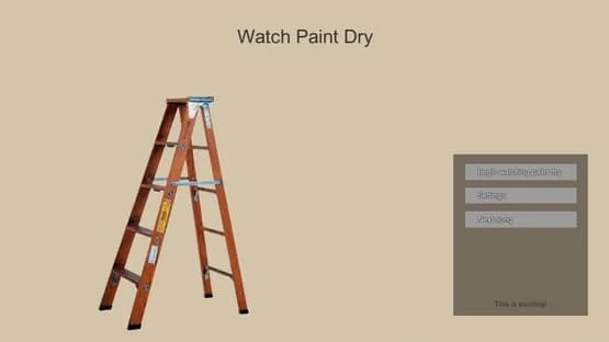 Watch Paint Dry — Screenshots