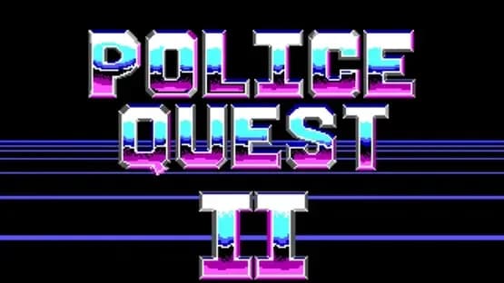Police Quest II: The Vengeance — Screenshoty