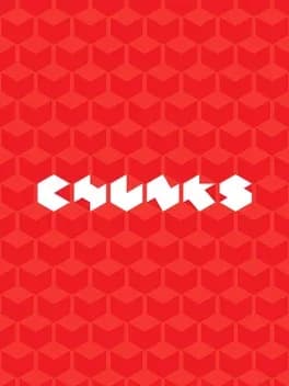 Chunks