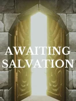 Awaiting Salvation