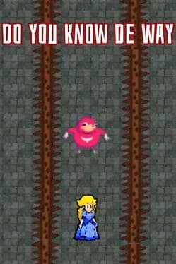 Do you know de way