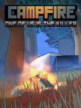 Campfire: One of Us Is the Killer